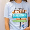 Maverick Hotel T-Shirt