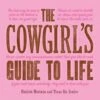 COWGIRLS GUIDE TO LIFE BOOK