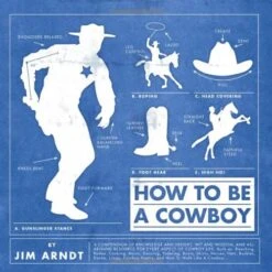 HOW TO BE A COWBOY BOOK
