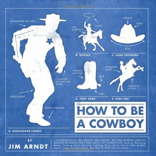 HOW TO BE A COWBOY BOOK 1 HOW TO BE A COWBOY BOOK