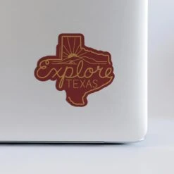 EXPLORE TEXAS MAROON STICKER